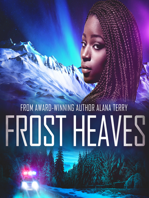 Title details for Frost Heaves by Alana Terry - Wait list